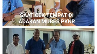 Penyelenggaraan Organisasi PKNR, Ketua Panitia : Pastikan Sikon MUBES Berjalan Dengan Baik